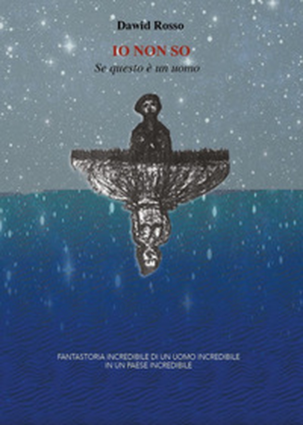 Io non so se questo è un uomo - Librerie.coop Io non so se questo è un uomo - Librerie.coop