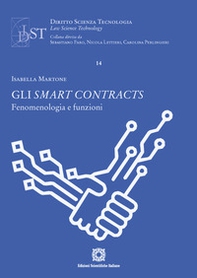 Gli smart contracts. Fenomenologia e funzioni - Librerie.coop