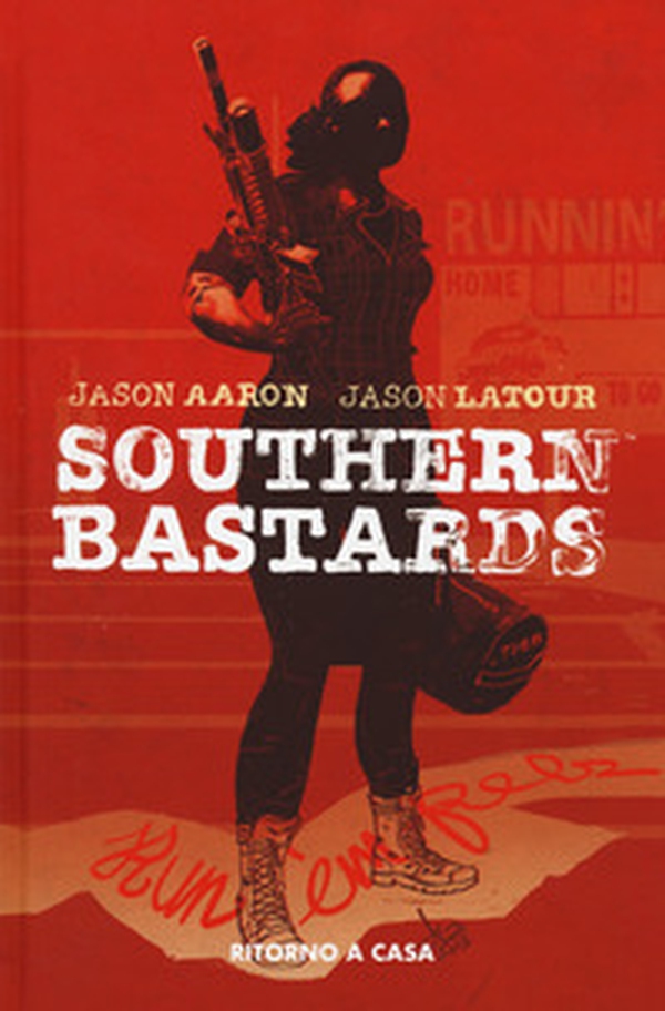 Southern Bastards - Vol. 3 - Librerie.coop Southern Bastards - Vol. 3 - Librerie.coop