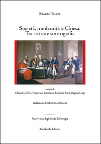 Società, modernità e Chiesa. Tra storia e storiografia - Librerie.coop