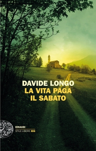 La vita paga il sabato - Librerie.coop La vita paga il sabato - Librerie.coop