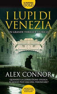 I lupi di Venezia; I Lupi di Venezia-I cospiratori di Venezia-Venezia enigma - Librerie.coop I lupi di Venezia; I Lupi di Venezia-I cospiratori di Venezia-Venezia enigma - Librerie.coop