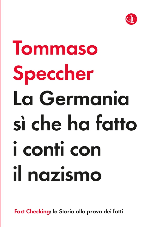 La Germania sì che ha fatto i conti con il nazismo - Librerie.coop La Germania sì che ha fatto i conti con il nazismo - Librerie.coop