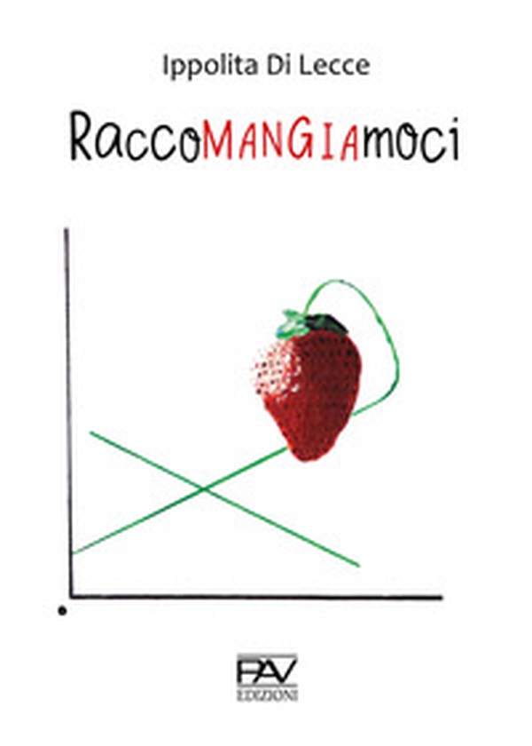 Raccomangiamoci - Librerie.coop Raccomangiamoci - Librerie.coop