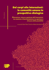 Dai corpi alle interazioni: la comunità umana in prospettiva dialogica - Librerie.coop