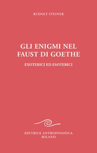 Gli enigmi nel Faust di Goethe - Librerie.coop