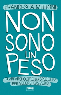 Non sono un peso - Librerie.coop