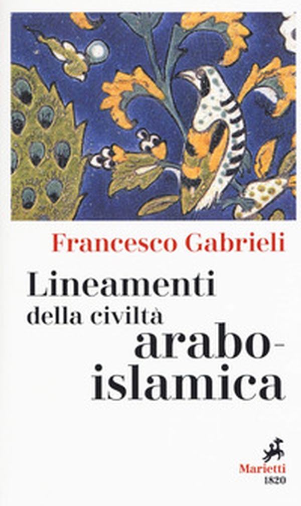 Lineamenti della civiltà arabo-islamica - Librerie.coop Lineamenti della civiltà arabo-islamica - Librerie.coop