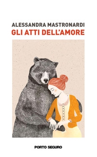 Gli atti dell'amore - Librerie.coop