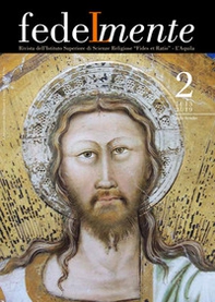 Fedelmente. Rivista dell'Istituto Superiore di Scienze Religiose «Fides et Ratio» L'Aquila - Vol. 2 - Librerie.coop Fedelmente. Rivista dell'Istituto Superiore di Scienze Religiose «Fides et Ratio» L'Aquila - Vol. 2 - Librerie.coop