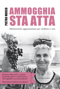 Ammogghia sta atta - Librerie.coop Ammogghia sta atta - Librerie.coop