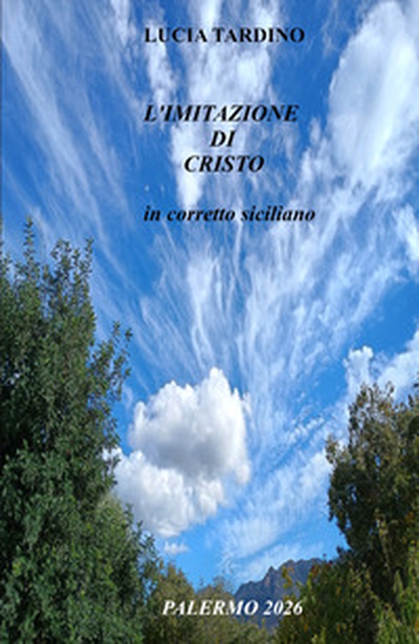 L'imitazione di Cristo in corretto siciliano - Librerie.coop