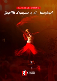 Battiti d'amore e di... tamburi - Librerie.coop