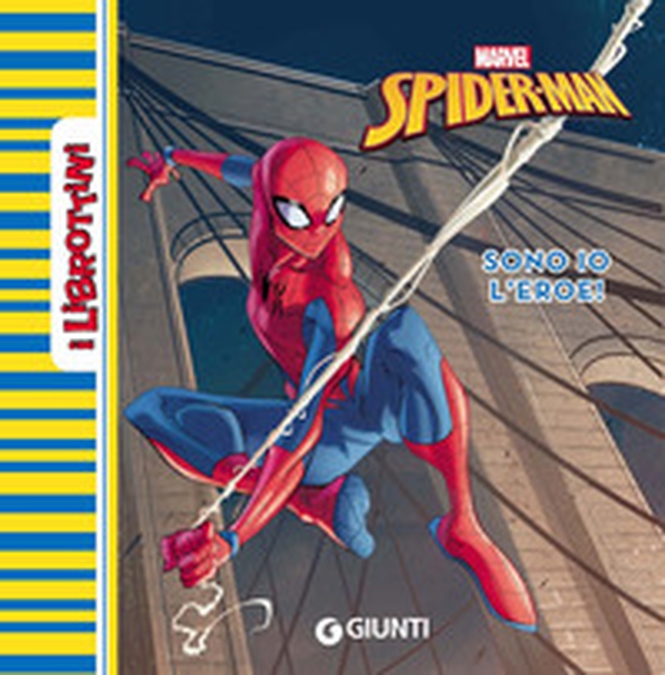 Spider-Man. Sono io l'eroe! - Librerie.coop Spider-Man. Sono io l'eroe! - Librerie.coop