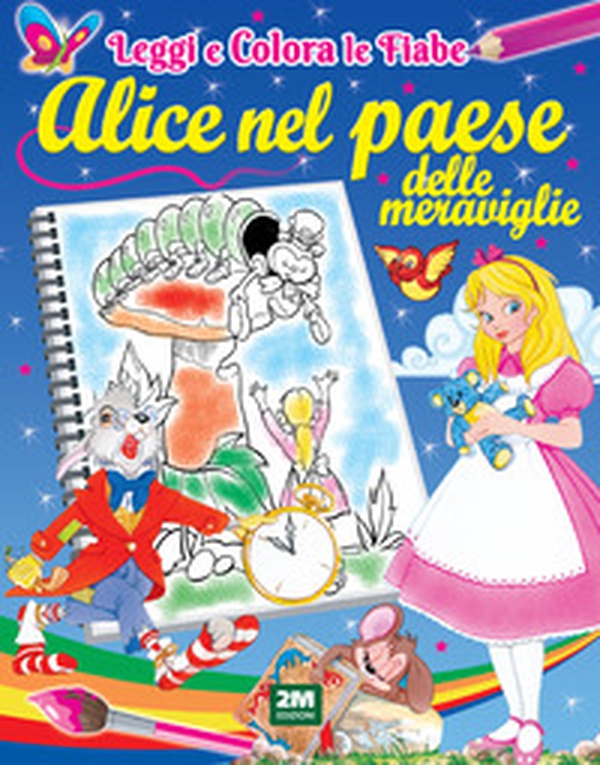Alice nel paese delle meraviglie - Librerie.coop Alice nel paese delle meraviglie - Librerie.coop