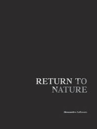Return to nature. Raccolta dei migliori scatti relativi alla serie fotografica di nudo in natura dell'autore - Librerie.coop Return to nature. Raccolta dei migliori scatti relativi alla serie fotografica di nudo in natura dell'autore - Librerie.coop