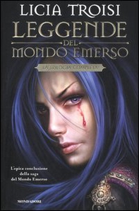 Leggende del Mondo Emerso. La trilogia completa - Librerie.coop