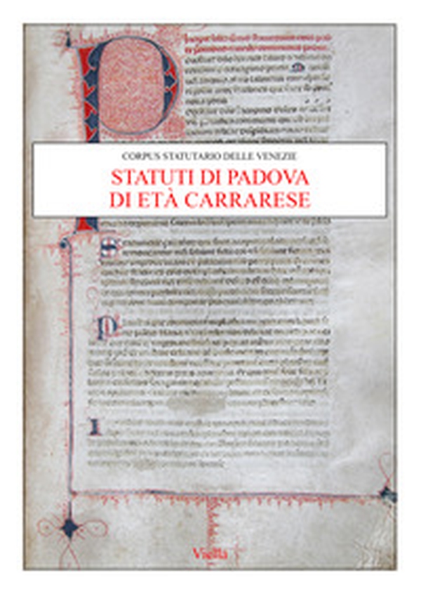 Statuti di Padova di età carrarese - Librerie.coop Statuti di Padova di età carrarese - Librerie.coop