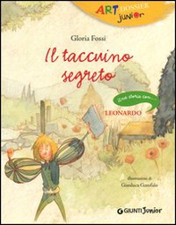 Il taccuino segreto. Una storia con ... Leonardo - Librerie.coop