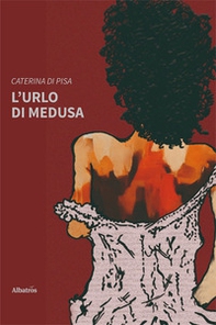 L'urlo di Medusa - Librerie.coop