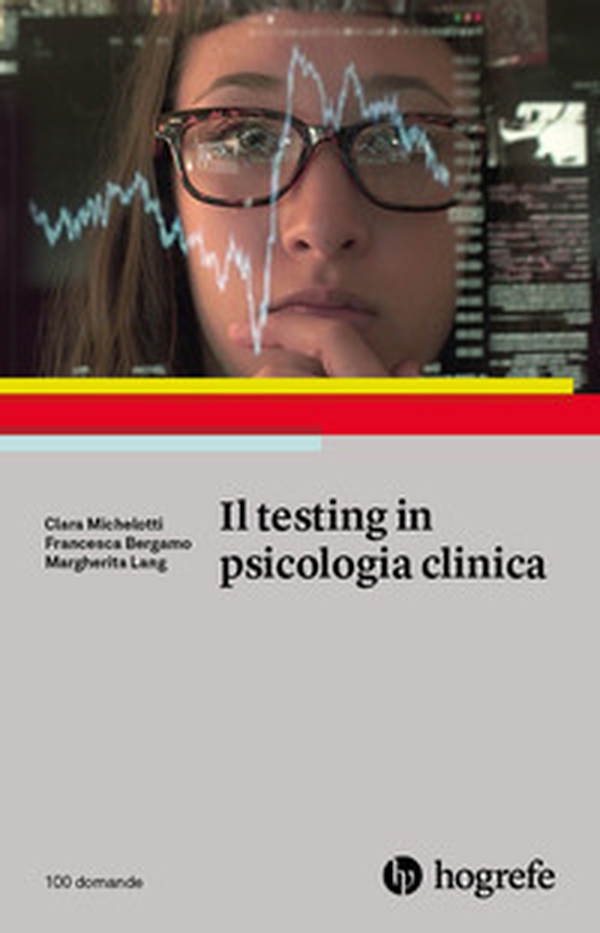 Il testing in psicologia clinica - Librerie.coop Il testing in psicologia clinica - Librerie.coop