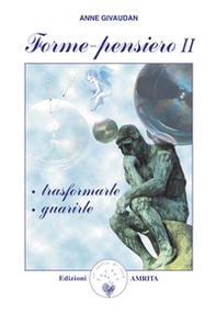 Forme-pensiero II: trasformarle, guarirle - Librerie.coop Forme-pensiero II: trasformarle, guarirle - Librerie.coop