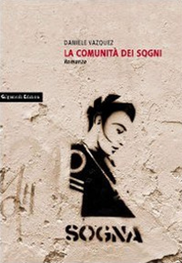La comunità dei sogni - Librerie.coop La comunità dei sogni - Librerie.coop