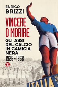 Vincere o morire - Librerie.coop