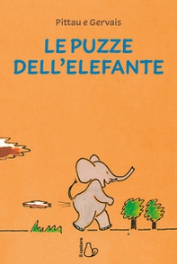 Le puzze dell'elefante - Librerie.coop