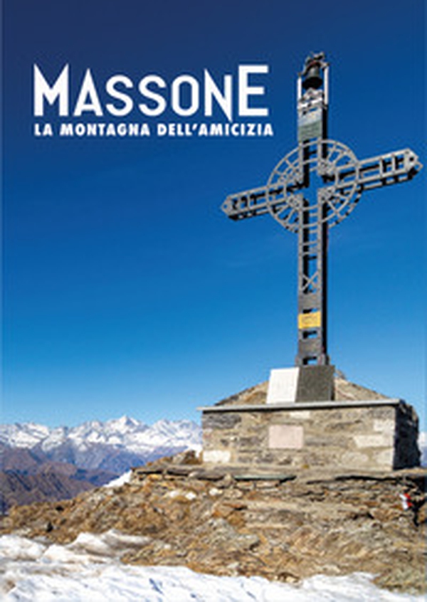 Massone la montagna dell'amicizia - Librerie.coop