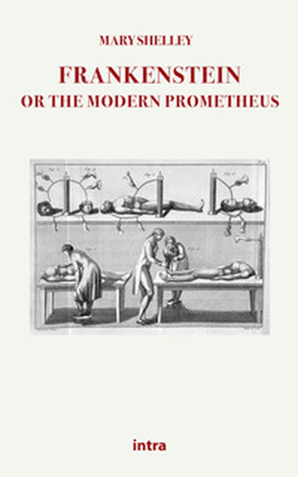 Frankenstein or the modern Prometheus - Librerie.coop Frankenstein or the modern Prometheus - Librerie.coop