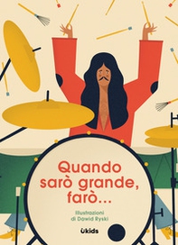 Quando sarò grande, farò... - Librerie.coop