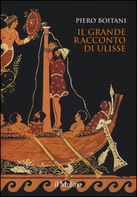 Il grande racconto di Ulisse - Librerie.coop Il grande racconto di Ulisse - Librerie.coop