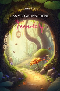 Das verwunschene Feendorf - Librerie.coop