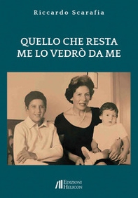 Quello che resta me lo vedrò da me - Librerie.coop