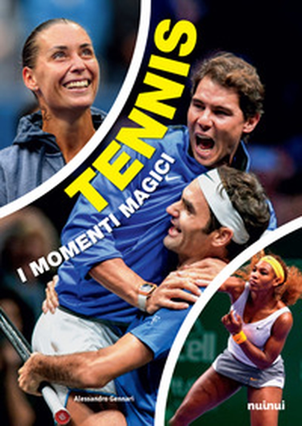 Tennis. I momenti magici - Librerie.coop Tennis. I momenti magici - Librerie.coop
