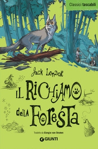 Il richiamo della foresta - Librerie.coop Il richiamo della foresta - Librerie.coop