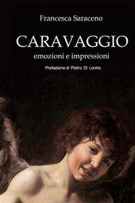 Caravaggio. Emozioni e impressioni - Librerie.coop