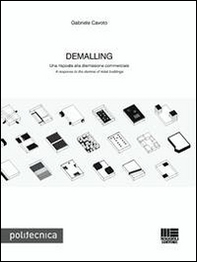 Demalling. Una risposta alla dismissione commerciale-A response to the demise of retail buildings - Librerie.coop Demalling. Una risposta alla dismissione commerciale-A response to the demise of retail buildings - Librerie.coop