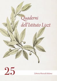 Quaderni dell'Istituto Liszt - Vol. 25 - Librerie.coop