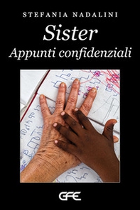 Sister. Appunti confidenziali - Librerie.coop