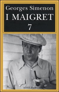 I Maigret: Il mio amico Maigret-Maigret va dal coroner-Maigret e la vecchia signora-L'amica della signora Maigret-Le memorie di Maigret - Librerie.coop