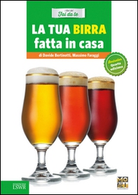 La tua birra fatta in casa - Librerie.coop