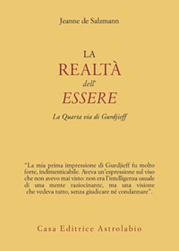 La realtà dell'essere. La quarta via di Gurdjieff - Librerie.coop La realtà dell'essere. La quarta via di Gurdjieff - Librerie.coop