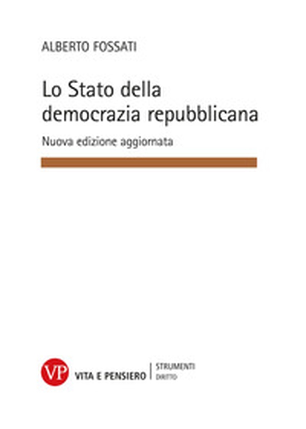 Lo Stato della democrazia repubblicana - Librerie.coop Lo Stato della democrazia repubblicana - Librerie.coop