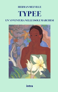 Typee. Un'avventura nelle isole Marchesi - Librerie.coop Typee. Un'avventura nelle isole Marchesi - Librerie.coop