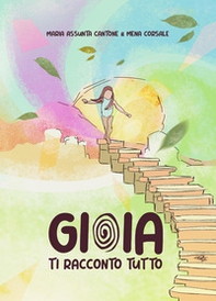 Gioia. Ti racconto tutto - Librerie.coop Gioia. Ti racconto tutto - Librerie.coop