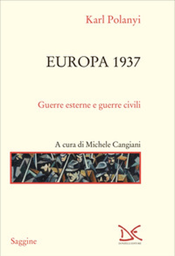 Europa 1937. Guerre esterne e guerre civili - Librerie.coop