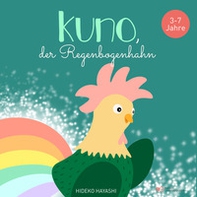 Kuno, der regenbogenhahn - Librerie.coop