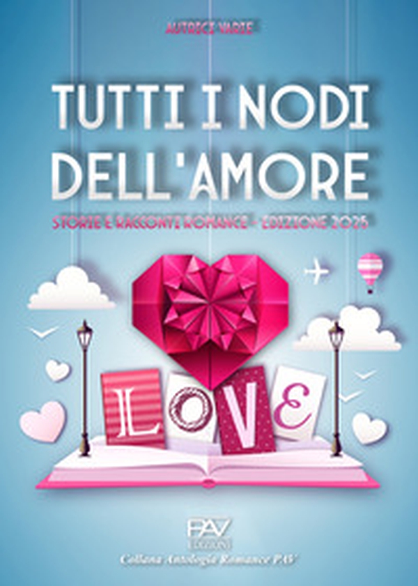 Tutti i nodi dell'amore: storie e racconti romance - Librerie.coop Tutti i nodi dell'amore: storie e racconti romance - Librerie.coop